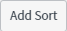 Add Sort button