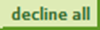 decline all button