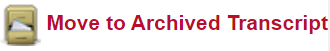 move to archived transcript button