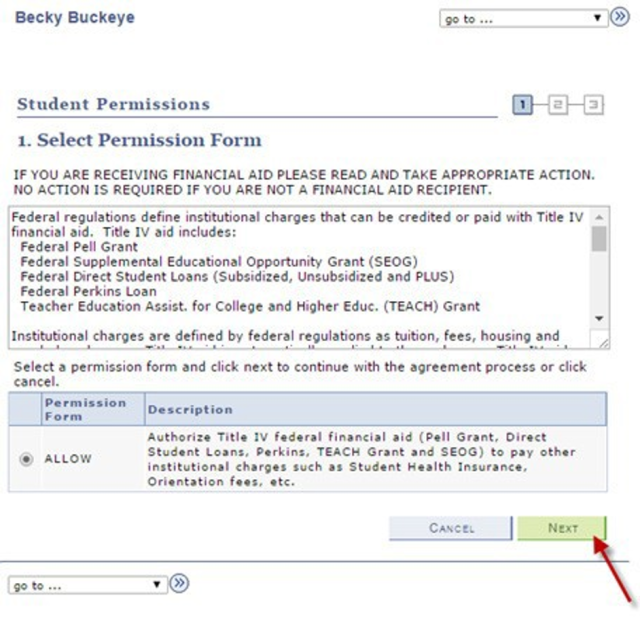 The Student Permissions: Select Permission Form.  Student must select a permission form and click NEXT to continue with the agreement process or click CANCEL.