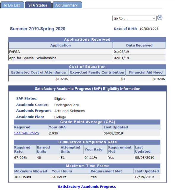 The Student Financial Aid Status Tab will display the status of each of the To Do Items. Statuses can be initiated, due or received