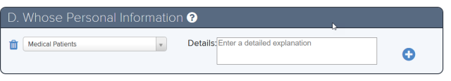 Section D Whose Personal Information section. This section lists who's personal information  is collected, used or shared?