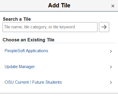 Add Tile pop-up window, accessed from the Personalize Homepage display, featuring the navigation hierarchy to "Choose an Existing Tile".