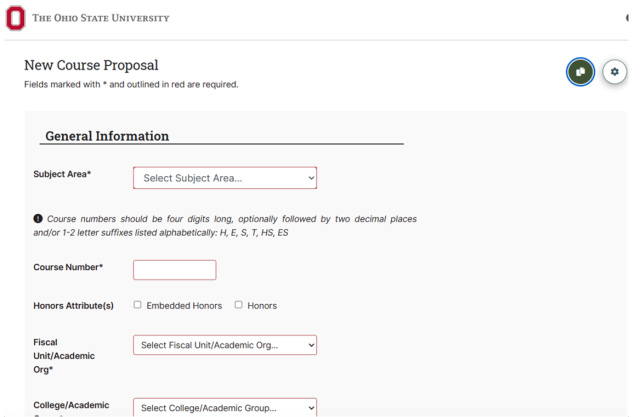 Screenshot of an online form for submitting a new course proposal at Ohio State University, designed to collect general course information. Form includes dropdown menus and text fields for subject area, course number, fiscal unit, college group, with required fields marked in red.