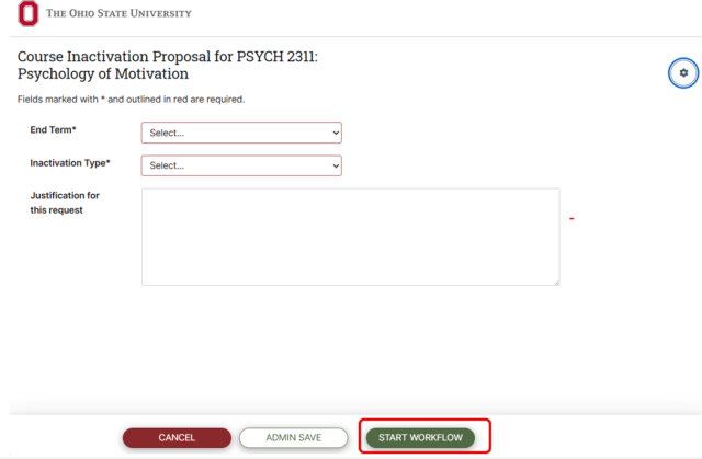 Screenshot of a course inactivation proposal form for EDUTL 7701: Mathematics Teaching and Learning in Elementary and Middle Schools from Ohio State University. Form includes dropdown menus for selecting end term and inactivation type, a text box for justification, and buttons labeled Cancel, Admin Save, and Start Workflow. Start Workflow is highlighted by a red box. 