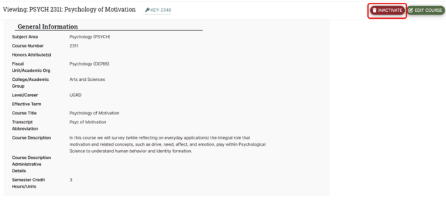  Screenshot of an online course dashboard displaying details for PSYCH 2311 Psychology of Motivation. There are two buttons to the right of the title. There is a deep red "inactivate" button with a trash can icon highlighted with a red circle around it, and a green button that says "edit course".&nbsp;