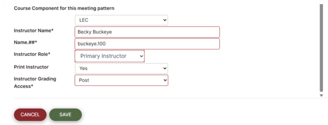 Screenshot of a course component form showing fields for meeting pattern, instructor name, role, print instructor option, and grading access. The form includes dropdown menus and text inputs with "Cancel" and "Save" buttons at the bottom.