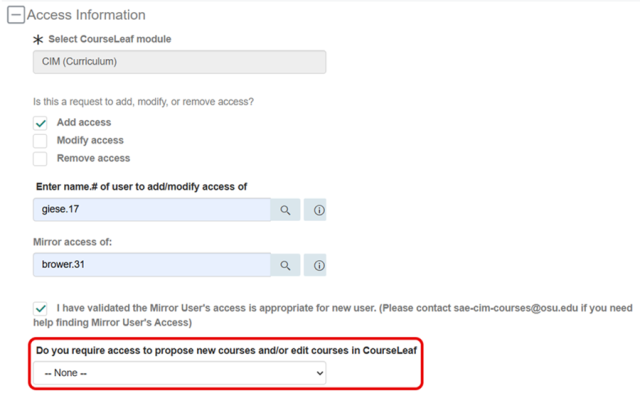 Screenshot of an access information form for CourseLeaf module CIM (Curriculum) showing options to add, modify, or remove user access. The form includes fields for entering user names, a checkbox confirming validation of mirror user access, and a dropdown menu for requesting access to propose or edit courses, highlighted in red, currently set to "-- None --".