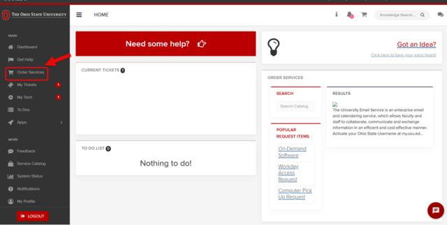 Screenshot of the University's service portal dashboard showing navigation menu on left with "Order Services" highlighted by a red arrow. Main panel displays "Need some help?" banner, empty current tickets and to-do list sections, and an order services search box with popular request links and a description of the University Email Service.