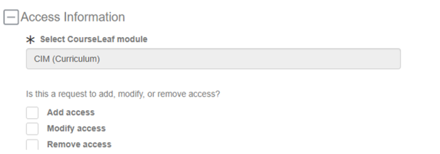 Screenshot of an access information form for selecting a CourseLeaf module labeled "CIM (Curriculum)." The form includes checkboxes for options to add, modify, or remove access, with none currently selected.
