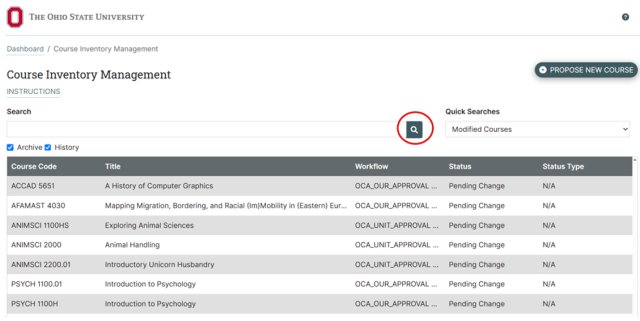 Screenshot of a Course Inventory Management dashboard from Ohio State University showing a table with columns for Course Code, Title, Workflow, Status, and Status Type. The table lists five courses with various statuses such as New and Pending Change, and includes a search bar and buttons for proposing new courses and accessing quick searches. The search button is a picture of a magnifying glass and circled in red.