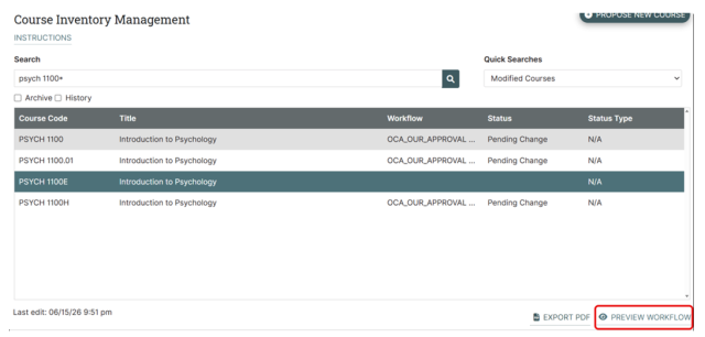 Screenshot of a course inventory management interface displaying a search result for "psych 1100*" with four course entries listed by course code, title, workflow, status, and status type. The interface includes options to propose a new course, export PDF, and to preview workflow. The preview workflow link is circled in red.&nbsp;