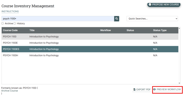 Screenshot of a course inventory management interface displaying a search result for "psych 1100*" with four course entries listed by course code, title, workflow, status, and status type. The interface includes options to propose a new course, export PDF, and to preview workflow. The preview workflow link is circled in red.&nbsp;