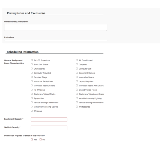 Screenshot of a course scheduling form displaying sections for prerequisites, exclusions, and scheduling information. The form includes multiple checkboxes for room characteristics such as LCD projectors, air conditioning, and whiteboards, along with fields for enrollment and waitlist capacity and a permission requirement question.