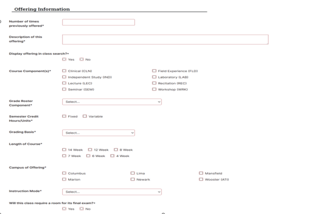 Screenshot of a university course offering proposal form with sections for general information and offering details. Form includes dropdown menus, checkboxes, and text fields for subject area, course number, academic group, level, type, number of times offered, description, grading basis, semester credit hours, campus location, and instructor mode.