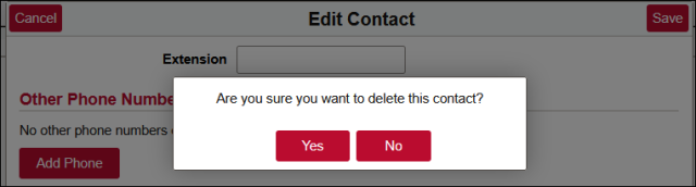 Screenshot of a contact editing interface with a pop-up confirmation dialog asking to delete a contact. Dialog contains question text and two red buttons labeled "Yes" and "No," while background shows fields for phone extension and other phone numbers with "Cancel" and "Save" buttons at top corners.