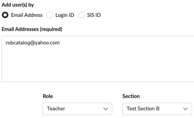 Screen where administrators can add users by email address with the email address (required) field, role dropdown, and section dropdown