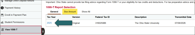 A screenshot of the Finances page in My Buckeye Link with View 1098-T selected in the left sidebar menu. In this screenshot a 1098-T form for 2025 is available and an arrow points to it. Clicking on the 2025 hyperlink opens a PDF copy of the form. Above the tax year select is a series of action tabs: General, Box Amount, Show All. Box amount is highlighted to illustrate Step 4.