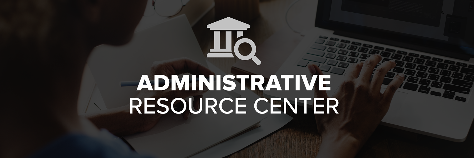 Administrative Resource Center