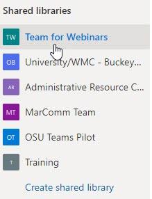 Team for Webinars Shared Library highlighted in the navigation panel