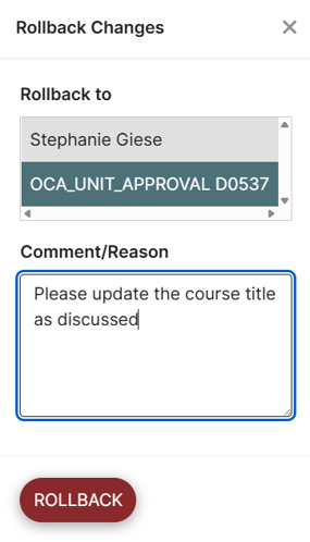 Screenshot of a rollback changes dialog box showing a dropdown menu with options including "proposer name" and "unit approval" selected. A comment box contains the text "Please update the course title as discussed," with a red "ROLLBACK" button below for confirming the action.
